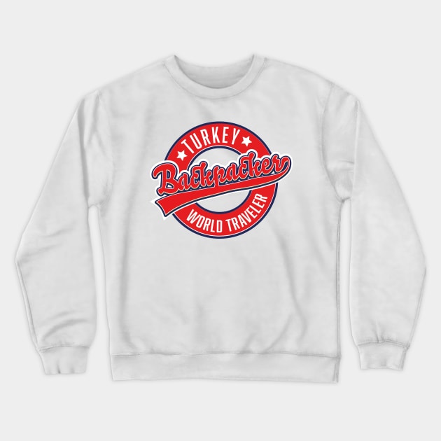 Turkey backpacker world traveler Crewneck Sweatshirt by nickemporium1